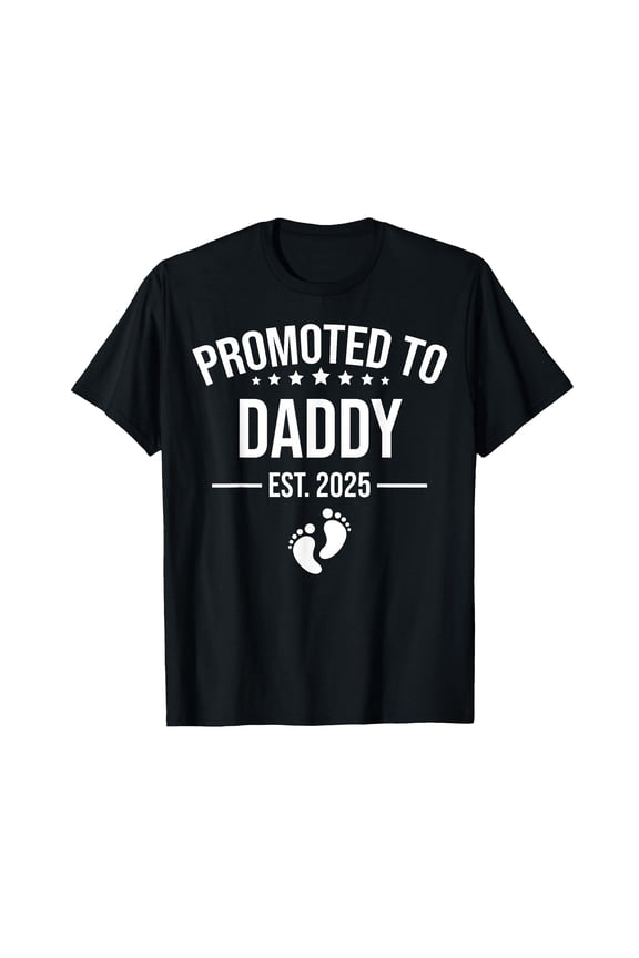 Funny New Dad T-Shirt with Feet Graphic - Perfect First Father's Day Gift EST 2025