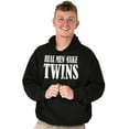 thumbnail image 1 of Funny New Father Real Men Make Twins Hoodie Hooded Sweatshirt Men Brisco Brands X, 1 of 6