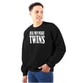 thumbnail image 1 of Funny New Father Real Men Make Twins Men's Crewneck Sweatshirt Brisco Brands M, 1 of 6