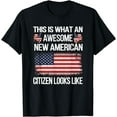 Funny New US Citizen Gifts Awesome New American Flag US Citizenship USA US Citizen TShirt