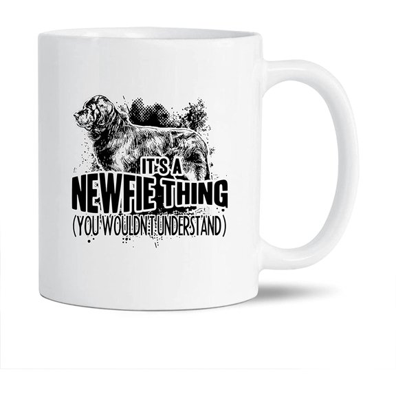 Funny Newfoundland Coffee Mug Handle, Unique Newfoundland White Mug Cup For Men / Women / Friends, It's A Newfie Thing Tea Cup, Newfoundland Ceramic Mug 11 Oz.
