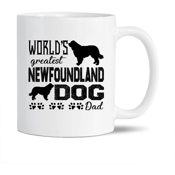 Funny Newfoundland White Mug Gift Ideas For Family / Friends, World's Greatest Newfoundland Dog Dad Coffee Mug, Funny Newfoundland Cups Gifts, Newfoundland Ceramic Teacup 11 Oz.