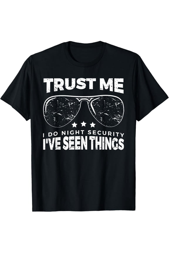 Funny Night Security TShirt, Night Time Security Guard Shirt T-Shirt