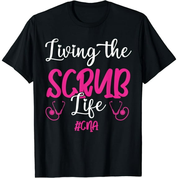 Funny Night Shift CNA Tee Scrub Life #CNA T-Shirt