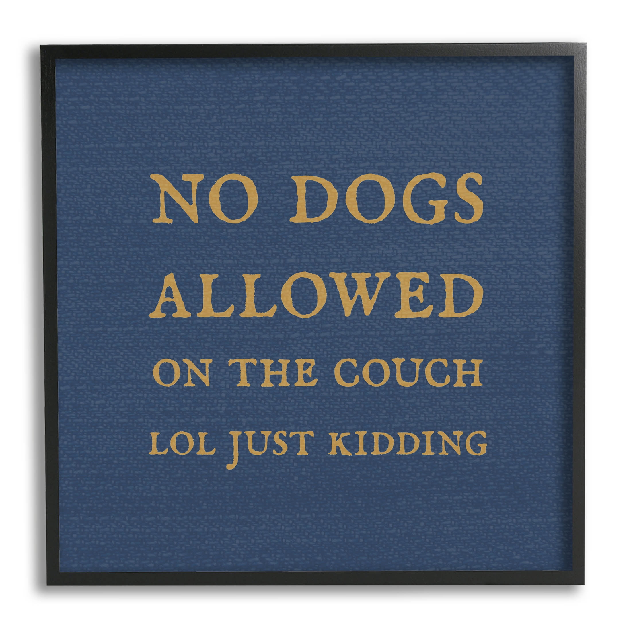 Funny No Dogs Allowed Pet Phrase Typography Graphic Art Black Framed Art Print Wall Art