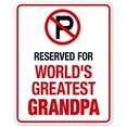 thumbnail image 1 of Funny No Parking Sign, No Parking Reserved For Greatest Grandpa Sign, 24x30 Aluminum, 1 of 1