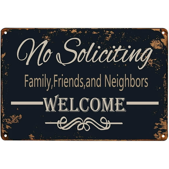 Funny No Soliciting Sign Family Friends and Neighbors Welcome Vintage Metal Sign for Home Door Decor 8X12Inch