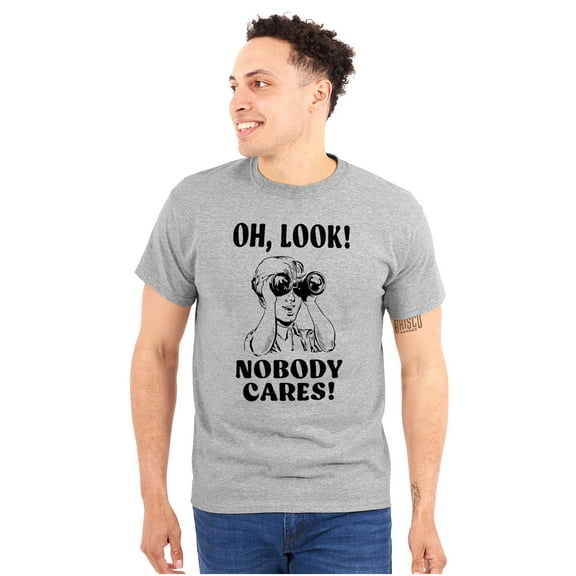 Funny Nobody Cares Binoculars Joke Plus Size Crewneck Graphic Tee Shirt Brisco Brands 3X