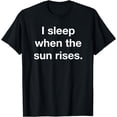 thumbnail image 1 of Funny Nocturnal Abnormal Sleep Schedule Graveyard Shift LOL T-Shirt, 1 of 3