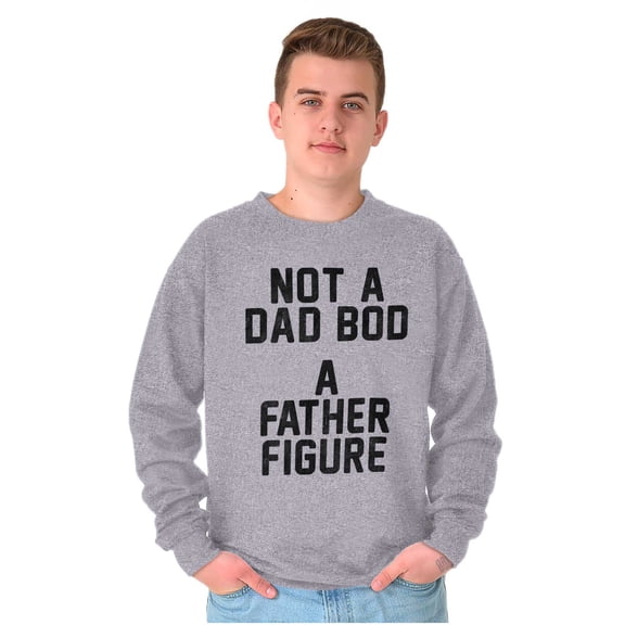 Funny Not A Dad Bod A Father Figure Men's Big & Tall Crewneck Sweatshirt Brisco Brands 5X