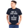 thumbnail image 1 of Funny Not A Dad Bod A Father Figure Men's Big & Tall Crewneck Graphic Tee Brisco Brands 4X, 1 of 6