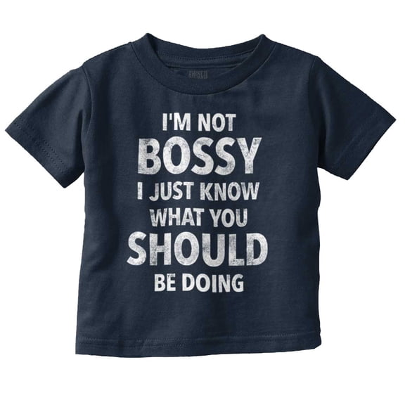 Funny Not Bossy Just Smart Joke Toddler Boy Girl T Shirt Infant Toddler Brisco Brands 12M
