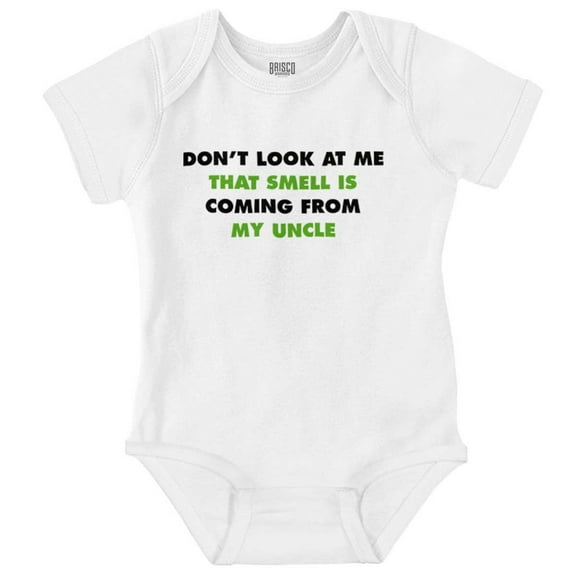 Funny Not Me Smelly Uncle Joke Romper Boys or Girls Infant Baby Brisco Brands 18M
