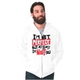 thumbnail image 1 of Funny Not Perfect But Not You Joke Unisex Fleece Graphic Zip Up Hoodie Brisco Brands 2X, 1 of 5