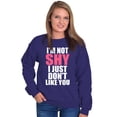 thumbnail image 1 of Funny Not Shy Don't Like You Sarcasm Women Plus Size Crewneck Sweatshirt Brisco Brands 4X, 1 of 4
