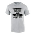 thumbnail image 1 of Funny Nothing Beer and Fishing Can't Fix Short Sleeve T-Shirt-Sports-Medium, 1 of 4