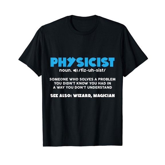Funny Noun Physicist Definition Shirt Scientist Physics Gift