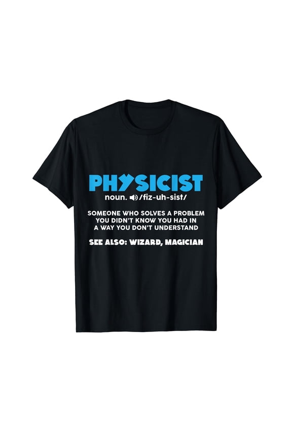 Funny Noun Physicist Definition Shirt Scientist Physics Gift