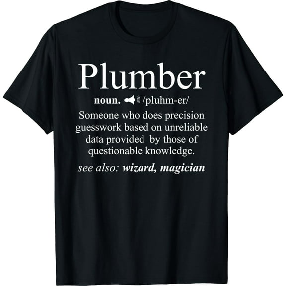 Funny Noun Plumber Definition T-Shirt Plumbing Gift Love
