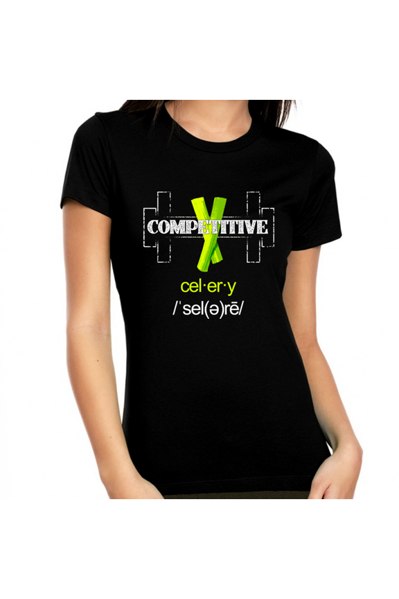 Funny Novelty Competitive Celery Work Out Tops for WOMEN & TEENS - Retro Vintage Graphic Tees