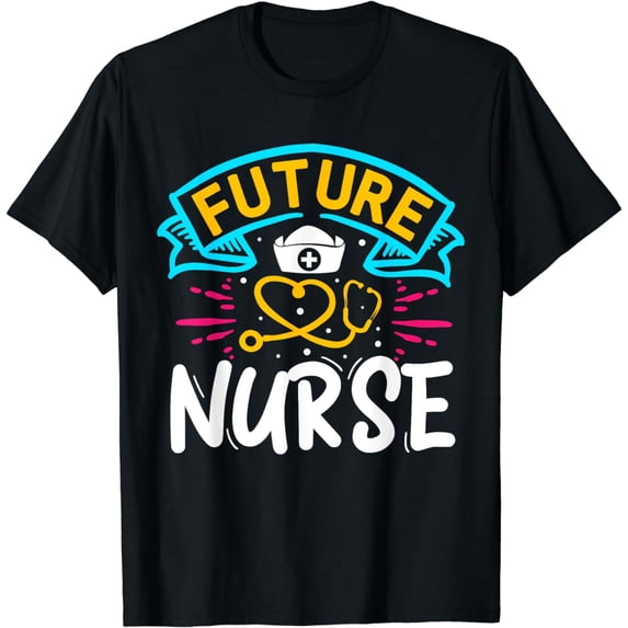 Funny Nurse Healthcare Gifts RN LPN CNA Nursing Future Nurse T-Shirt