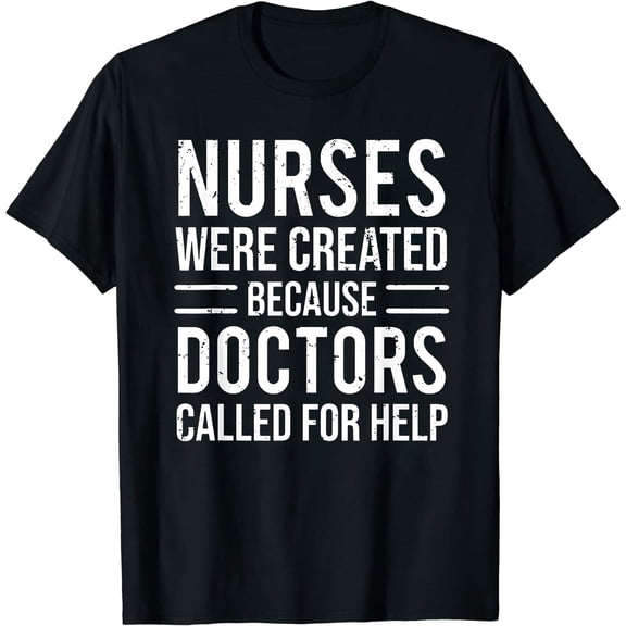 Funny Nurse Nurses Doctors Humor Fashionable Womens Tops with Cool Printed Designs, Short Sleeve