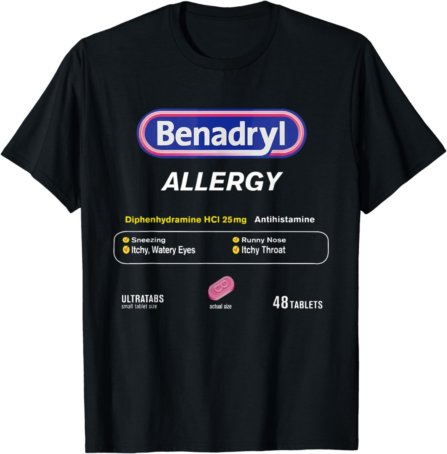 Funny Nurse Pharmacy Halloween Costume Benadryl Allergy T Shirt
