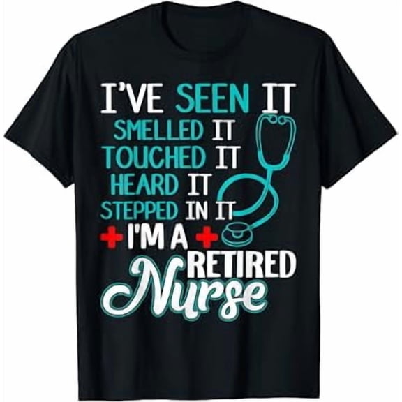 Funny Nurse Retirement Shirt - Retired Nurse Gift T-Shirt
