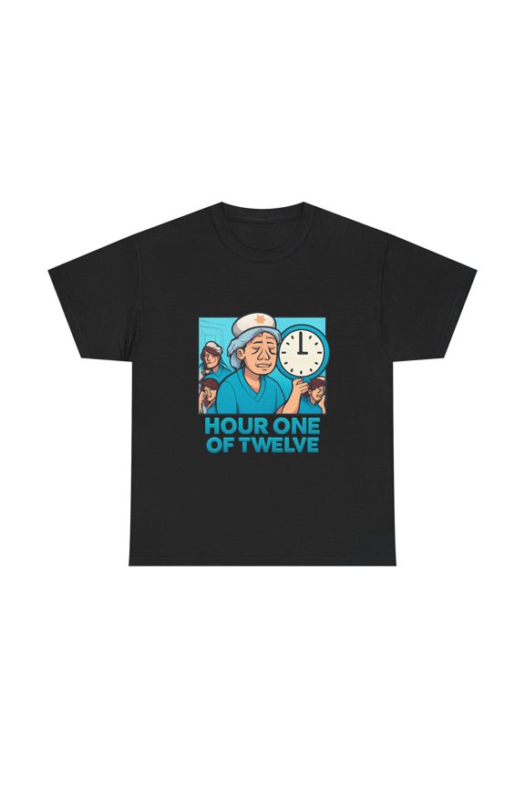 Funny Nurse Shirt Hour One Of Twelve Night Shift Humor RN Gift Tee