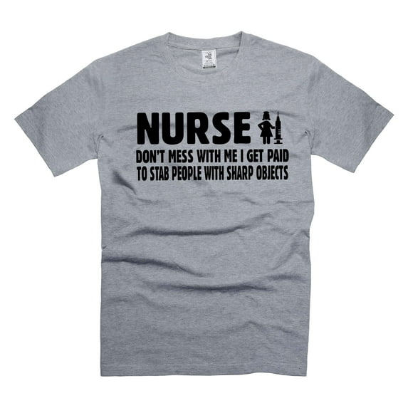 Funny Nurse Shirt Humorous Gifts Funny Saying Tee Nurse Stab Objects Funny Mother's Day Nurse Shirt (XX-Large Grey)