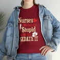 thumbnail image 1 of Funny Nurses We Can't Fix Stupid But We Can Sedate It T-Shirt, 1 of 2