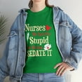thumbnail image 1 of Funny Nurses We Can't Fix Stupid But We Can Sedate It T-Shirt, 1 of 2
