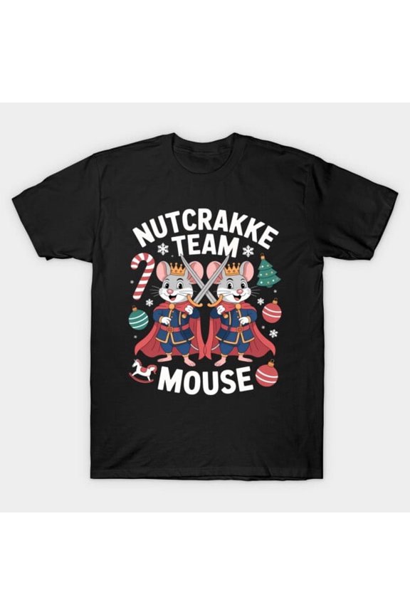 Funny Nutcracker Ballet Team Mouse Soldier Christmas Dance Design, H6576 Unisex T-Shirt, Up to 5XL Available