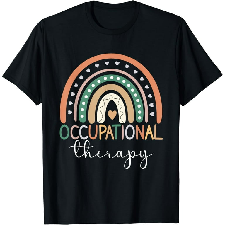 Funny Occupational Therapy Shirt For Ot Gifts Therapy Gifts Funny Occupational Therapy Shirt For Ot Gifts Therapy Gifts