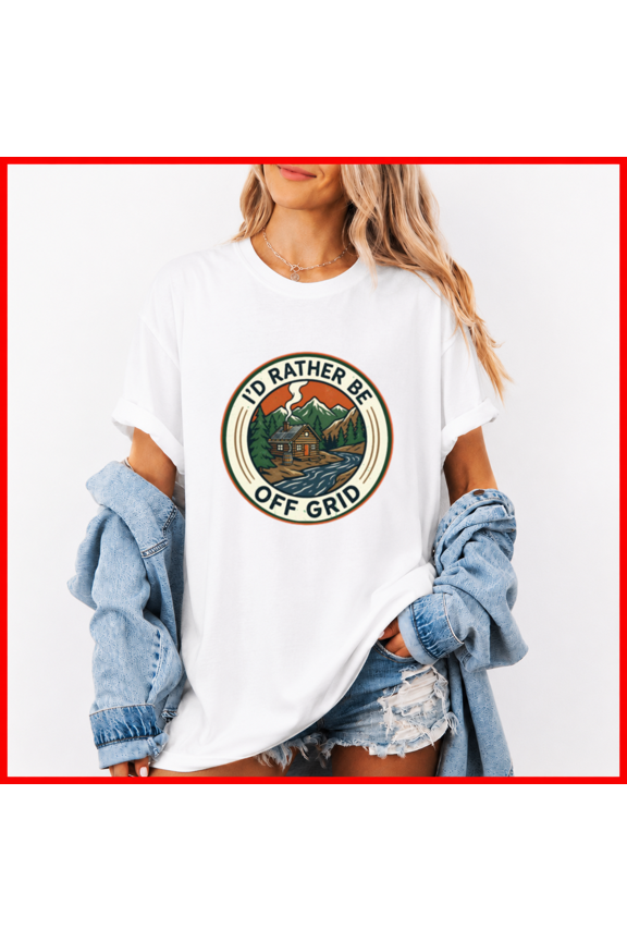 Funny Off Grid Camping Nature Quote Adventure Graphic Gift Unisex T-Shirt, up to size 5XL