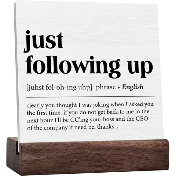 Funny Office Signs Rustic Just Following Up Definition Ceramic Desk Sign Decorations Home Office Cubicle Desk Shelf Table Desktop Decor