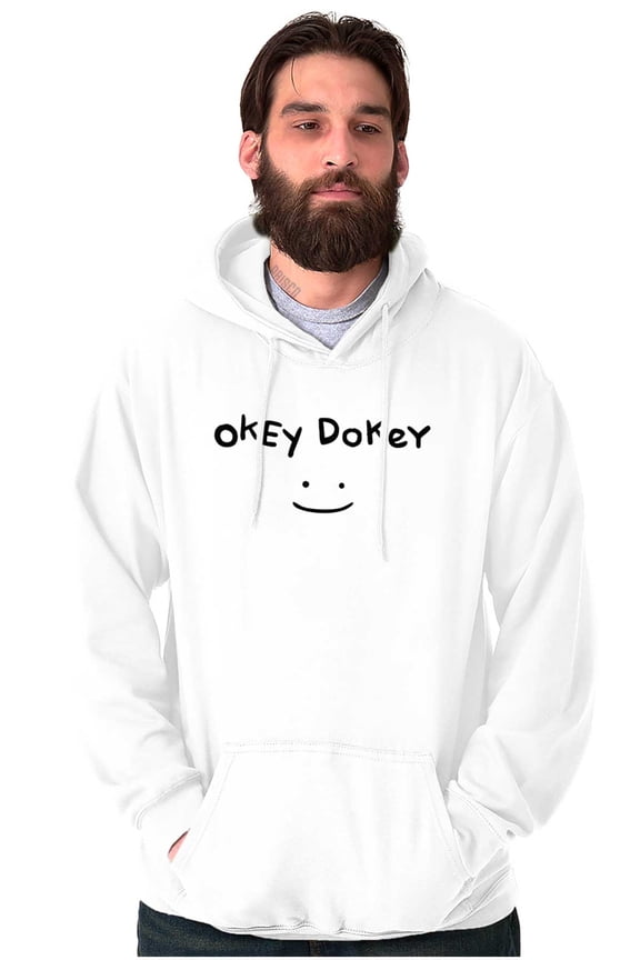 Funny Okey Dokey Happy Face Joke Hoodie Sweatshirt Women Men Brisco Brands X