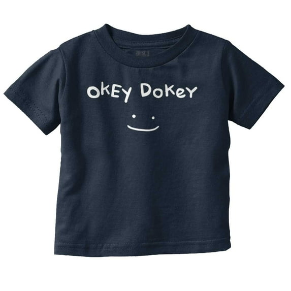 Funny Okey Dokey Happy Face Joke Toddler Boy Girl T Shirt Infant Toddler Brisco Brands 2T
