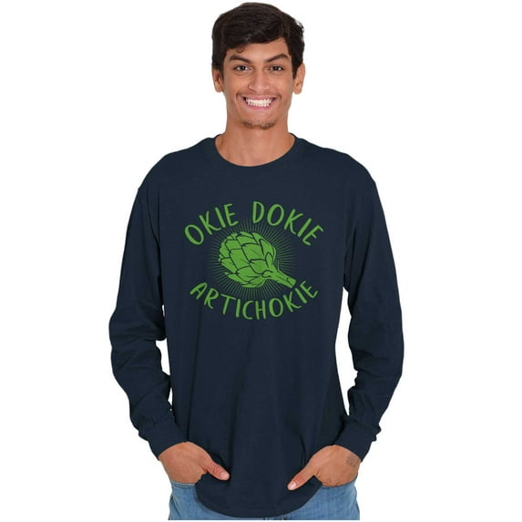 Funny Okie Dokie Artichokie Joke Plus Size Long Sleeve Graphic Tee Shirt Brisco Brands 2X