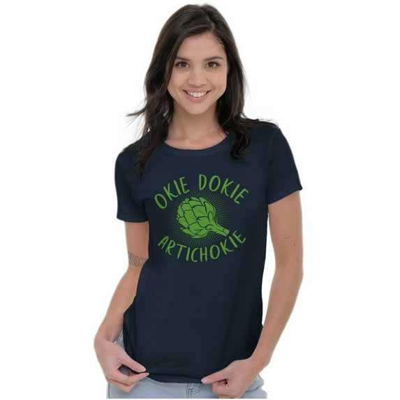 Funny Okie Dokie Artichokie Joke Womens Slim Fit Graphic Tee Brisco Brands X