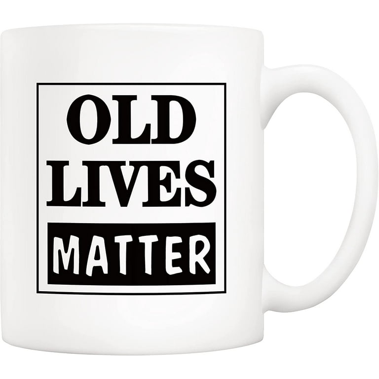 Senior Citizen Mug, Senior Citizen Birthday Gift Ideas, Old People