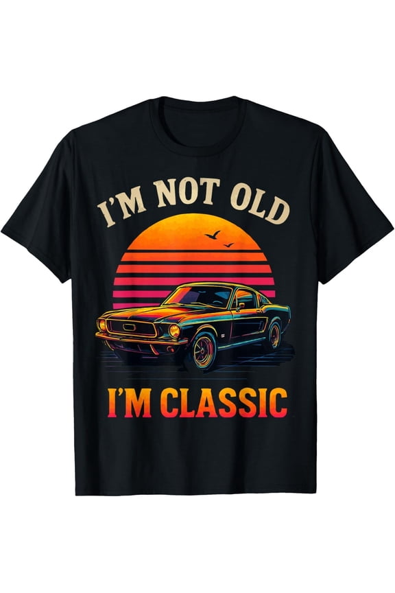 Funny Old Man Guy Humor Saying Classic Car Graphic T-Shirt