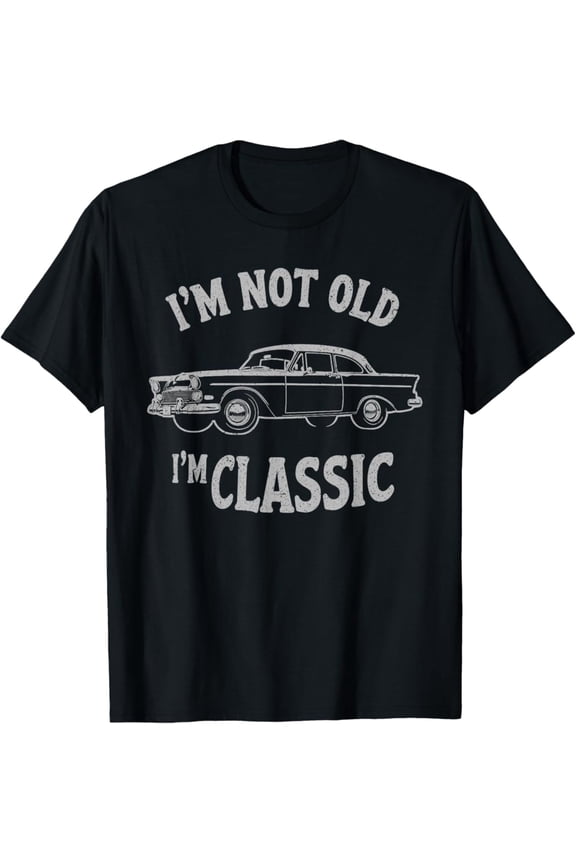 Funny Old Man Guy Humor Saying Classic Car Graphic T-Shirt