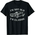 thumbnail image 1 of Funny Old Man Guy Saying Classic Car Graphic T-Shirt Unisex S-5XL Hot Trending Shirt, Vintage Birthday Gift, 1 of 2