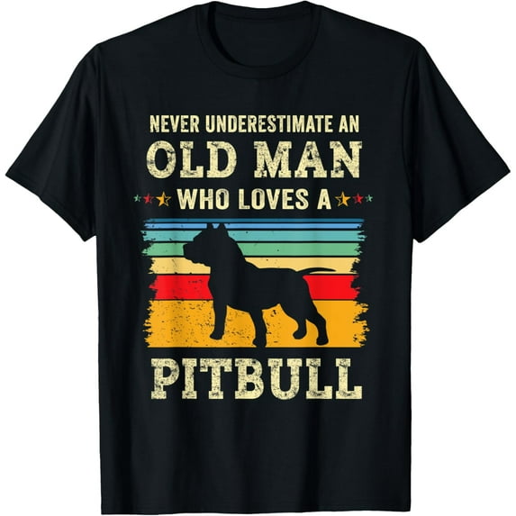 Funny Old Man Pitbull Grandpa Gift Grandfather Dad Pit Bull T-Shirt