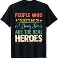 thumbnail image 1 of Funny Old Saying People Who Tolerate Me On A Daily Basis T-Shirt, 1 of 4