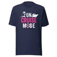 thumbnail image 1 of Funny On Cruise Mode Shirt, Unisex, Funny Cruise Shirt, Funny Cruise Ship Shirt, Funny Vacation Cruise Shirt, Funny On Cruise Mode Shirt (Navy, 2XL), 1 of 1