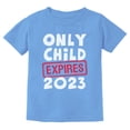 thumbnail image 1 of Funny Only Child Expires 2023 Brother Sister Siblings Youth Kids T-Shirt Medium California Blue, 1 of 5