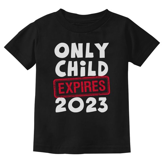 Funny Only Child Expires 2023 Brother Sister Siblings Youth Kids T-Shirt Small Black