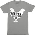 thumbnail image 1 of Funny Only My Chickens Understand Me - Animal Lovers Men's Gift T-Shirt, 1 of 4